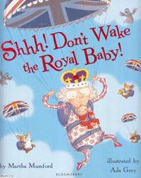 تصویر  Shhh Don't Wake the Royal Baby