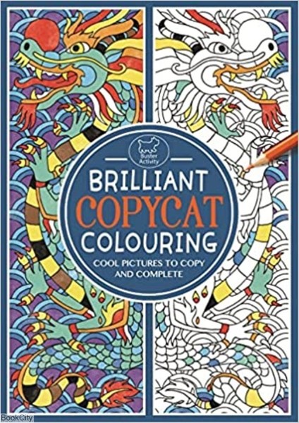 تصویر  Brilliant Copycat Colouring: Cool Pictures to Copy and Complete