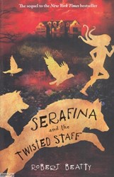 تصویر  Serafina and the Twisted Staff